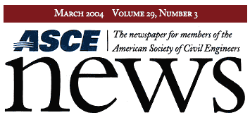 ASCE News masthead, March 2004, Volume 29, Number 3